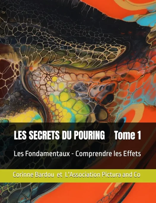 LOT DE 2 GUIDES "LES SECRETS DU POURING"  Tome 1  et 2 